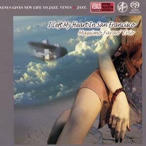 Massimo-Farao-Trio-2015-I-Left-My-Heart-In-San-Francisco-SACD-2016-Venus-VHGD-189